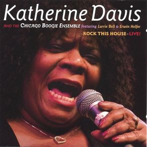 Download track Never Make A Move Too Soon Katherine Davis, The Chicago Boogie Ensemble