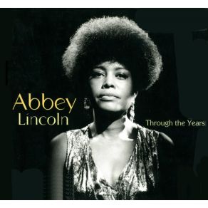 Download track When I'M Called Home Abbey Lincoln