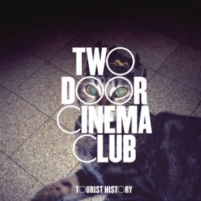 Download track You'Re Not Stubborn Two Door Cinema Club