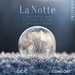 Download track Concerto For Strings, RV 270a In E Major ‘Il Riposo – Per Il Santissimo Natale’ II. Andante La Notte