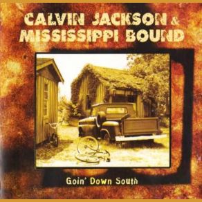 Download track Kokomo Calvin Jackson, Mississippi Bound