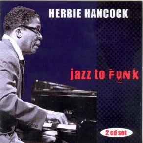 Download track Jammin' With Herbie Herbie Hancock