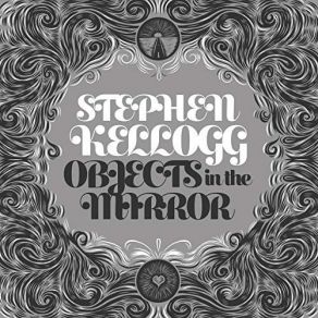 Download track Objects In The Mirror Stephen Kellogg