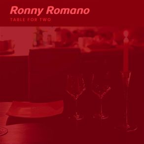 Download track Table For Two Ronny Romano
