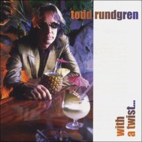Download track It Wouldn't Have Made Any Difference Todd Rundgren