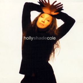 Download track It Never Entered My Mind Holly Cole