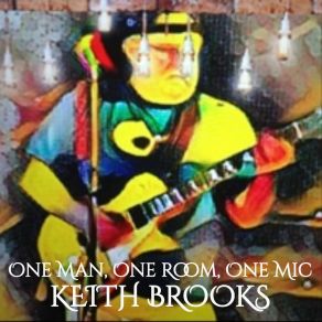 Download track Lookin For A Good Time Keith Brooks