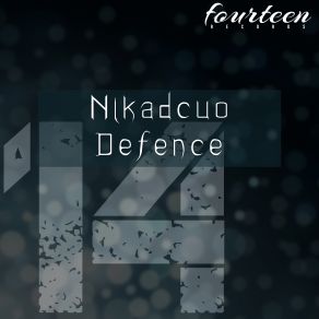 Download track Defence Nikadcuo