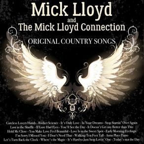 Download track I Don't Need That Mick Lloyd, The Mick Lloyd Connection
