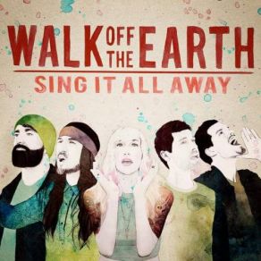 Download track I'll Be Waiting Walk Off The Earth