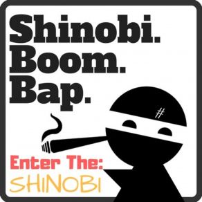 Download track Enter The Shinobi (Introduction) Shinobi BoomBap