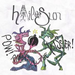 Download track There's Plenty Of Fish In The Sea (Too Bad You're Not A Fish) Hail The Sun