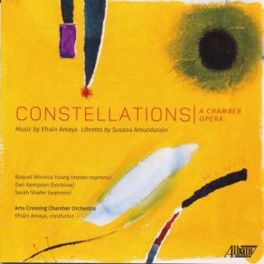 Download track Constellations, Act I Scene 1: Nothing Is Perfect Pi' Arts Crossing Chamber OrchestraDan Kempson, Raquel Winnica Young