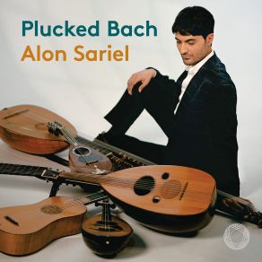 Download track Bach: Cello Suite No. 2 In D Minor, BWV 1008 (Arr. A. Sariel For Liuto Attiorbato): I. Prélude Alon Sariel