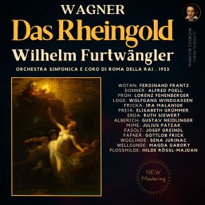Download track Endlich Loge! - Scene 2 - Das Rheingold (Der Ring Des Nibelungen) (Remastered 2022, Version 1953) Orchestra Del Teatro Dell'Opera Di Roma, Wilhelm Furtwängler