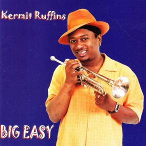 Download track When I Die (You Better Second Line) Kermit Ruffins