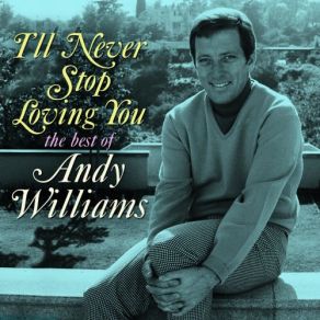 Download track You're The Best Thing That Ever Happened To Me (Single Version) Andy Williams
