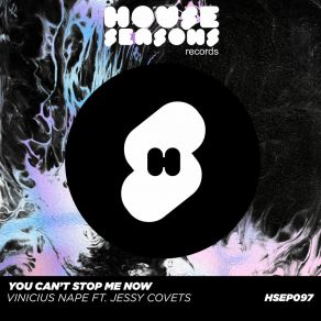 Download track You Can't Stop Me Now (Extended Mix) Jessy Covets
