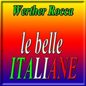 Download track Ore D'amore Werther Rocca