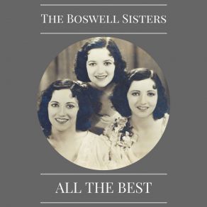 Download track Was That The Human Thing To Do The Boswell Sisters