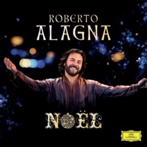 Download track 13. Gruber Silent Night Roberto Alagna, London Symphony Orchestra And Chorus