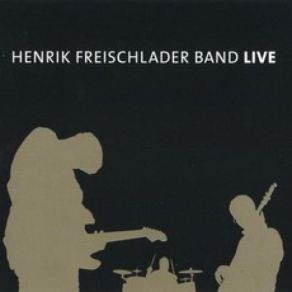 Download track She’s Back (For Another Try) Henrik Freischlader Band