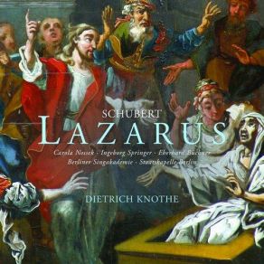 Download track Lazarus - Act I. Sing' Mir Ein Lied (Lazarus) Lazarus, Staatskapelle Berlin, Dietrich Knothe