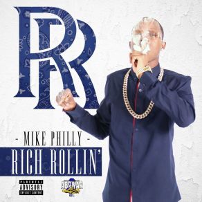 Download track Rich Rollin (Intro) Mike Philly