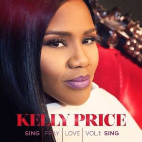Download track It's My Time Kelly Price