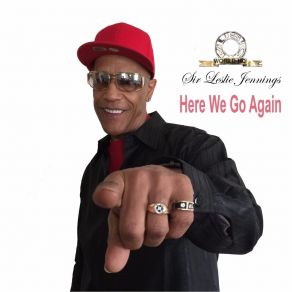 Download track He Won't Give You What You Want Sir Leslie Jennings