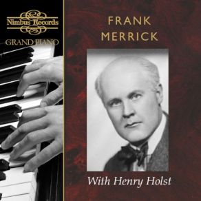 Download track Sonata No. 2 In C-Sharp Minor, Op. 30 II. Andante Espressivo Frank Merrick