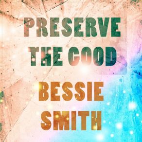 Download track I'm Going Back To My Used To Be Bessie Smith