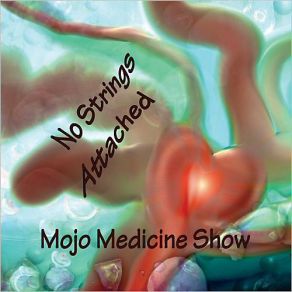 Download track Every Morning Mojo Medicine Show