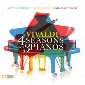 Download track Concerto In E Major, Op. 8 No. 1, RV 269 Spring (Arr. M. Mestrovic) II. Largo E Pianissimo Hakan Ali Toker, Metej Mestrovic, Matja Dedic