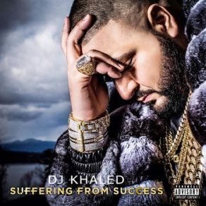Download track I’m Still DJ KhaledWiz Khalifa, The Wale, Chris Brown, Ace Hood