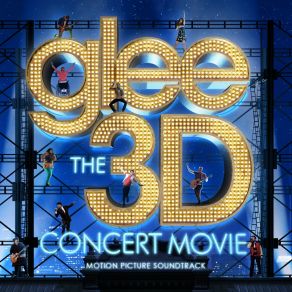 Download track I'm A Slave 4 U (Glee Cast Concert Movie) Glee Cast