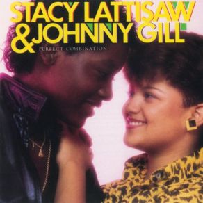 Download track Perfect Combination Stacy Lattisaw, Johnny Gill