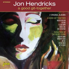 Download track A Good Git-Together Jon Hendricks