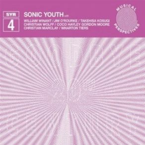 Download track Having Never Written A Note For Percussion Sonic Youth