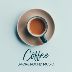 Download track Sunday Morning Coffee Shop JazzRelaxing Music