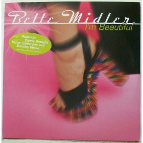 Download track I'M Beautiful (Lil' D - Tour Groove) Bette MidlerDanny Tenaglia