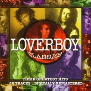 Download track When It's Over Loverboy