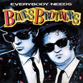 Download track Everybody Needs Somebody To Love The Blues Brothers