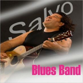 Download track Poor Side Of Town Salvo Blues Band