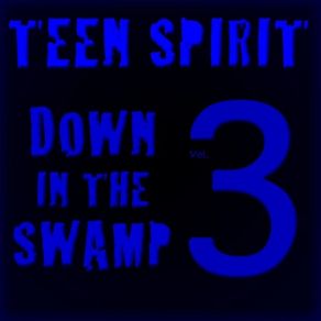 Download track Take A Shower Teen Spirit