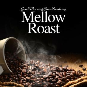 Download track Java Jive Jams Good Morning Jazz Academy