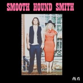 Download track Get Low Smooth Hound Smith