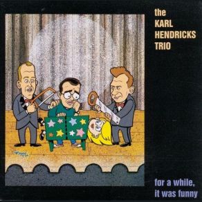 Download track Somewhere A Weekend Of Sin The Karl Hendricks Trio