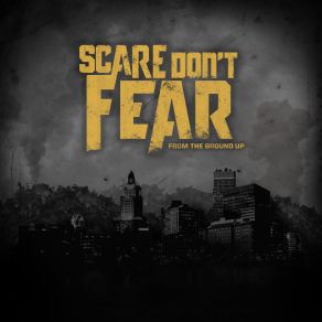 Download track Can't Go Back Scare Don't Fear