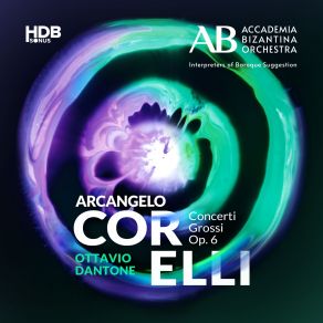 Download track Concerto In F Major, Op. 6 No. 9: II. Allemanda. Allegro Arcangelo Corelli, Ottavio Dantone, Accademia Bizantina, Alessandro Tampieri